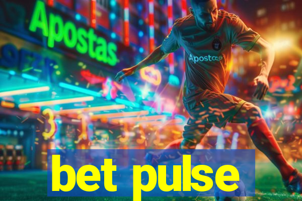 bet pulse